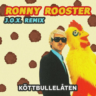 Kottbullelaten (J.O.X REMIX) feat.J.O.X/Ronny Rooster