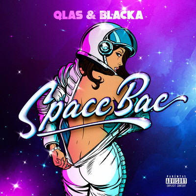 SPACEBAE (Explicit)/Qlas & Blacka