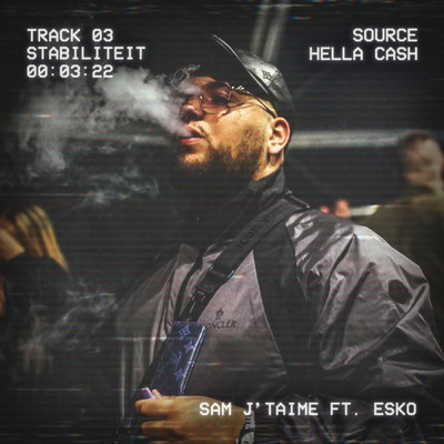 Stabiliteit (Explicit) (featuring Esko)/Sam J'taime