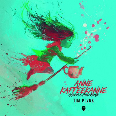 ANNE KAFFEEKANNE (Harris & Ford Remix)/TIM PLVNK