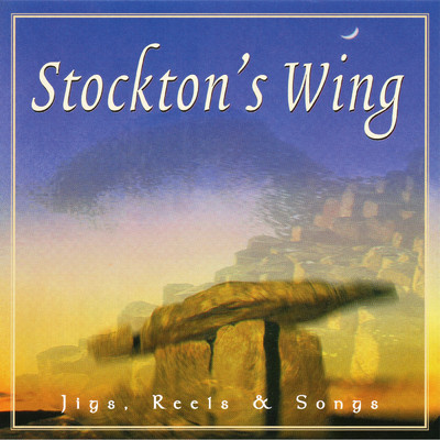 Jigs, Reels & Songs/Stockton's  Wing
