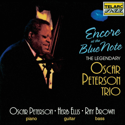 アルバム/Encore At The Blue Note (Live ／ New York City, NY ／ March 16-18, 1990)/オスカー・ピーターソン・トリオ