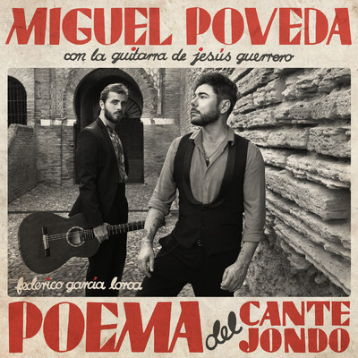 Cancion De La Madre del Amargo (Buleria)/Miguel Poveda／Jesus Guerrero