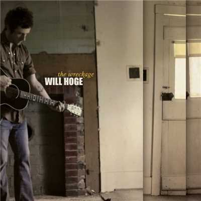 The Wreckage/Will Hoge