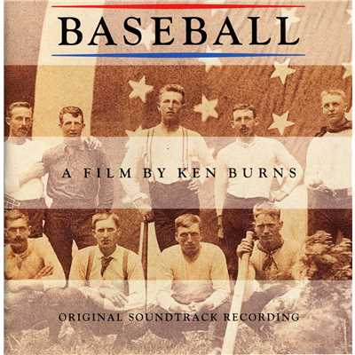 Baseball A Film By Ken Burns - Original Soundtrack Recording/Various Artists