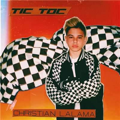 シングル/Tic Toc/Christian Lalama