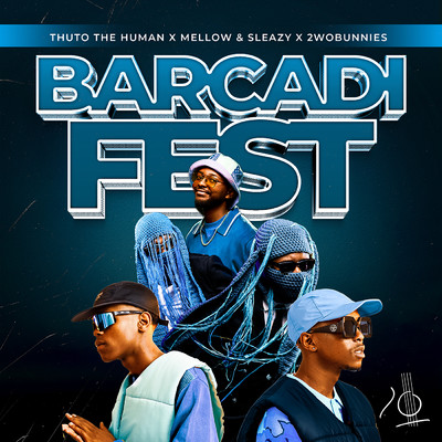 Barcadi Fest/Thuto The Human, Mellow & Sleazy, & 2woBunnies