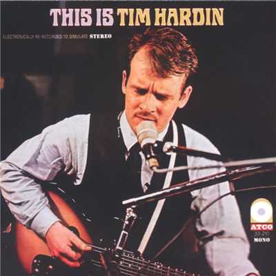 I Cant Slow Down/Tim Hardin