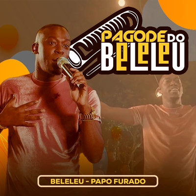 シングル/Pagode do Beleleu Papo Furado/Beleleu