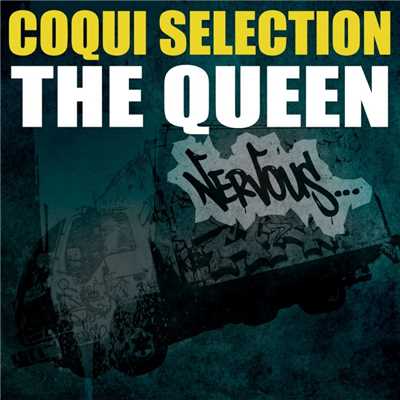 シングル/The Queen (Vlada Asanin Remix)/Coqui Selection