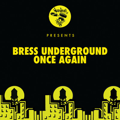Once Again/Bress Underground