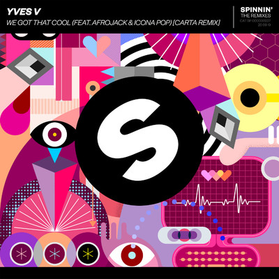 We Got That Cool (feat. Afrojack & Icona Pop) [Carta Remix]/Yves V