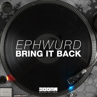 シングル/Bring It Back/Ephwurd