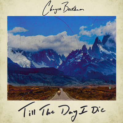 シングル/Till The Day I Die/Chayce Beckham