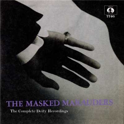 Later/The Masked Marauders