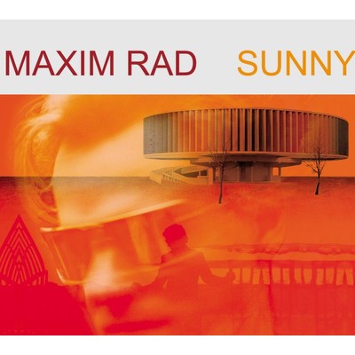 アルバム/Sunny/Maxim Rad