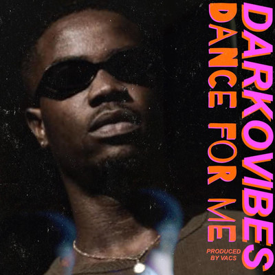 シングル/Dance For Me/DarkoVibes