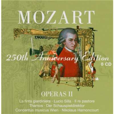 Mozart : La finita giardiniera : Act 2 ”Chi vuol godere il mondo” [Serpetta]/Nikolaus Harnoncourt
