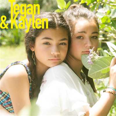 Tegan & Kaylen/Tegan & Kaylen