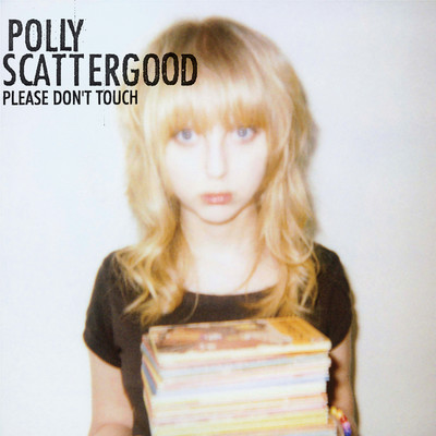 Please Don't Touch (The Golden Filter Remix)/Polly Scattergood