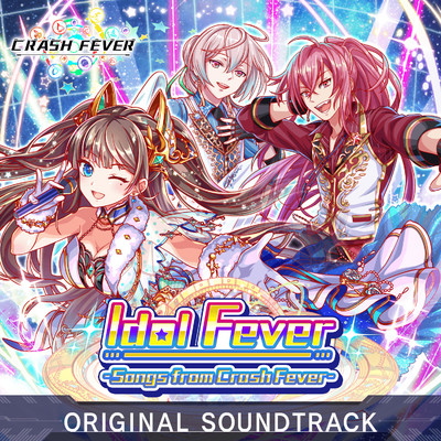IDOL FEVER -Songs from Crash Fever-/Various Artists