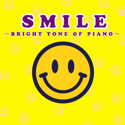 Smile〜bright tone of piano〜/Meeeko