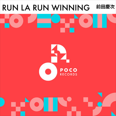 RUN LA RUN WINNING/前田慶次