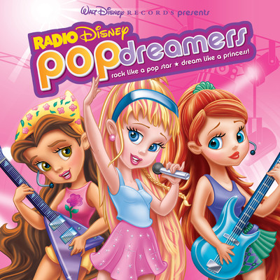 Radio Disney Pop Dreamers/Various Artists
