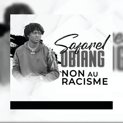 シングル/Non au racisme/Safarel Obiang