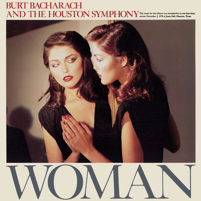 Woman/バート・バカラック／The Houston Symphony
