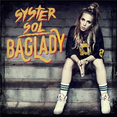 アルバム/Baglady/Syster Sol