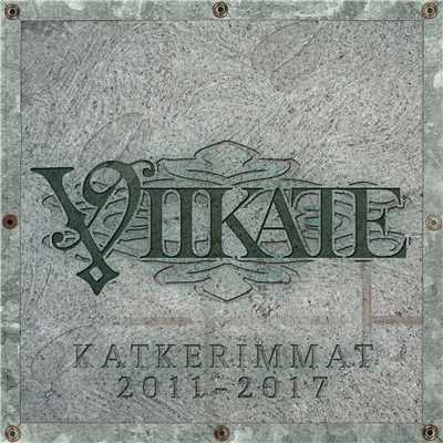 アルバム/Katkerimmat 2011-2017/Viikate