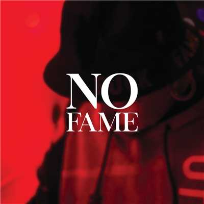 アルバム/No Fame (Explicit)/Agir