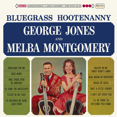 Bluegrass Hootenanny/ジョージ・ジョーンズ／Melba Montgomery