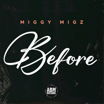 Before/Miggy Migz