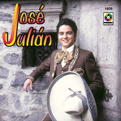 アルバム/Jose Julian (featuring Mariachi Aguilas de America de Javier Carrillo)/Jose Julian