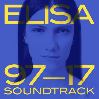 アルバム/Soundtrack '97 - '17/ELISA