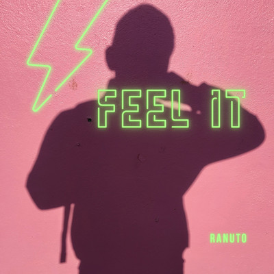 シングル/Feel It/Ranuto