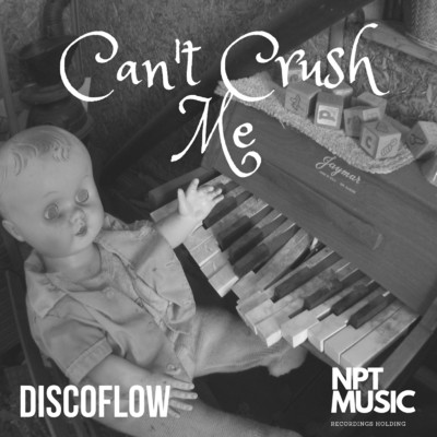 アルバム/Can't Crush Me/Discoflow