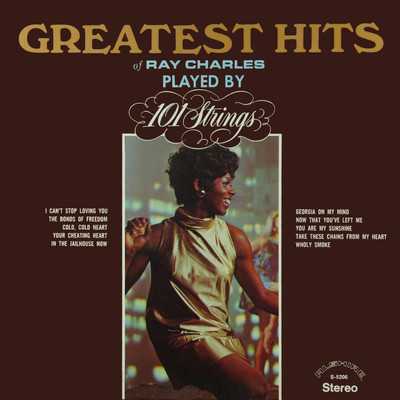 アルバム/Greatest Hits of Ray Charles (Remastered from the Original Alshire Tapes)/101 Strings Orchestra
