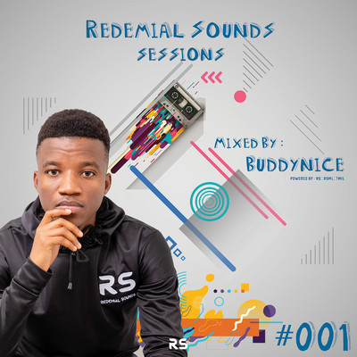 Redemial Sounds Sessions #001 (Mixed by Buddynice)/Buddynice