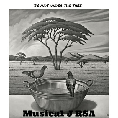 Sounds Under The Tree (amapiano)/Musical J RSA
