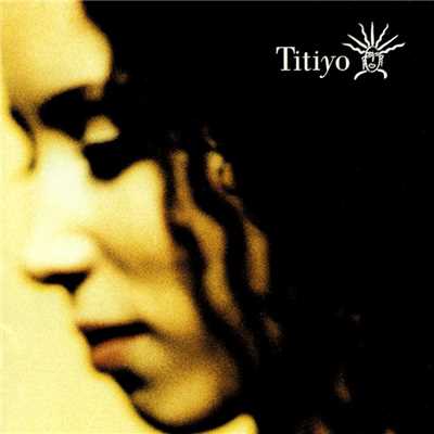 アルバム/Titiyo/Titiyo