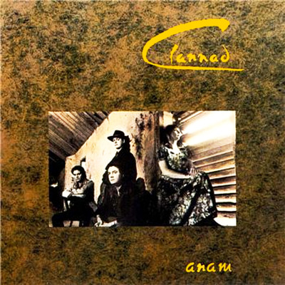 Anam (2003 Remaster)/Clannad