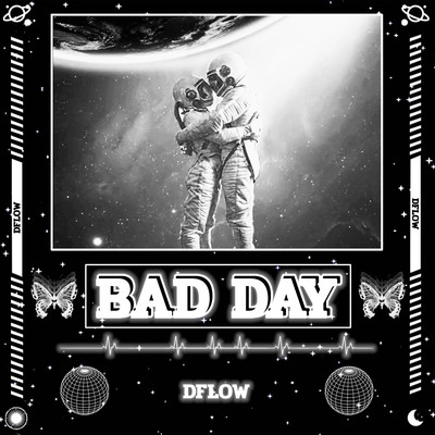 シングル/Bad Day (Beat)/Dflow