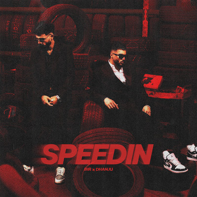 Speedin/Bir & Dhanju