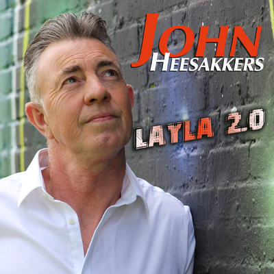 シングル/Layla 2.0/John Heesakkers