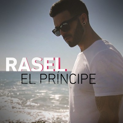 シングル/El principe/Rasel