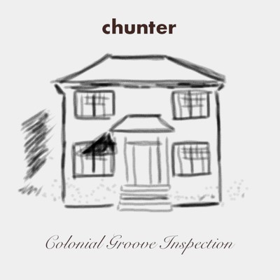 アルバム/Colonial Groove Inspection/chunter feat. 重音テト
