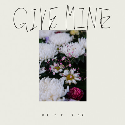 シングル/GIVE MINE/VivaOla